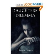 Daughter’s Dilemma – A Book Summary by the Author